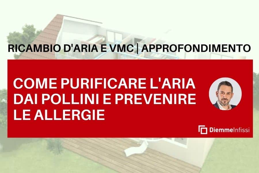 salubrità aria prevenire allergie purificare con la ventilazione meccanica controllata a Lucca