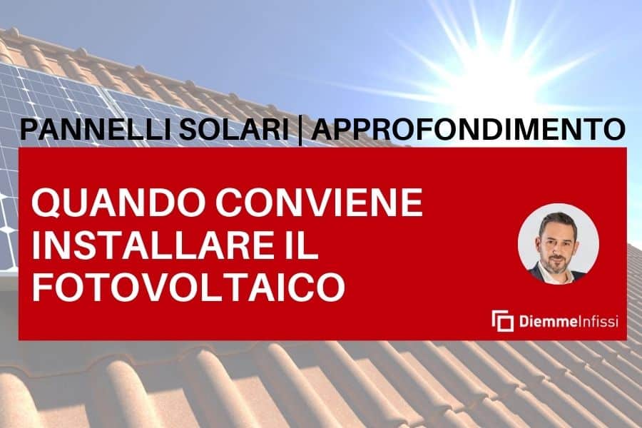 Fotovoltaico quando conviene tecnici Lucca