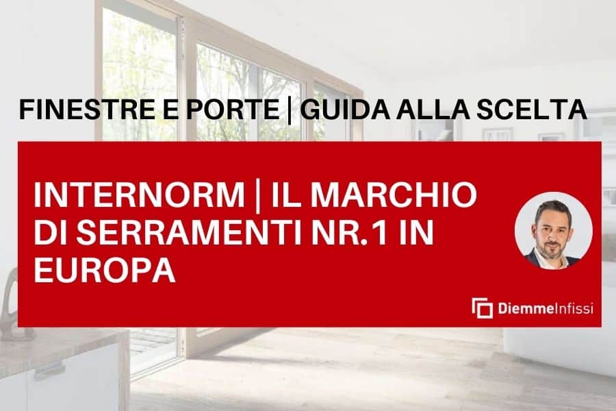 Finestre e porte Internorm a Lucca dove comprare quali sono infissi migliori
