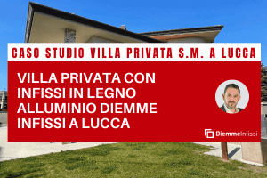 villa privata con infissi in legno alluminio a Lucca