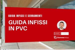Quando scegliere infissi in PVC