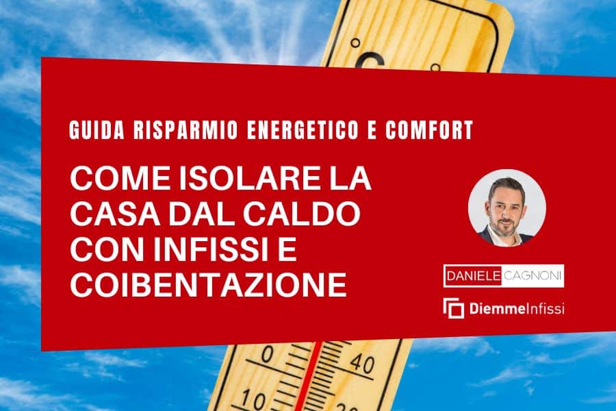 Come isolare la casa dal caldo