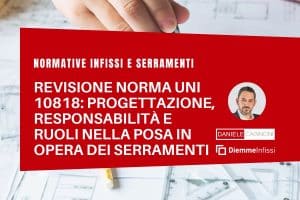revisione norma UNI 10818:2023 posa in opera serramenti
