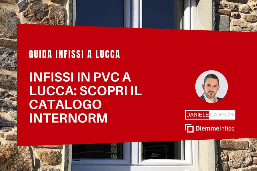 Infissi PVC Lucca