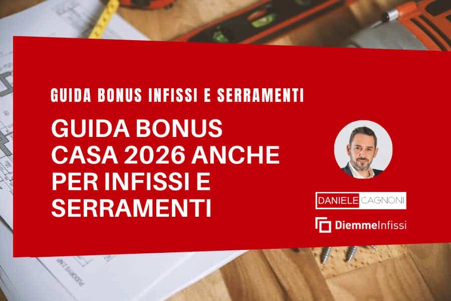 Bonus casa per sostituire gli infissi nel 2026