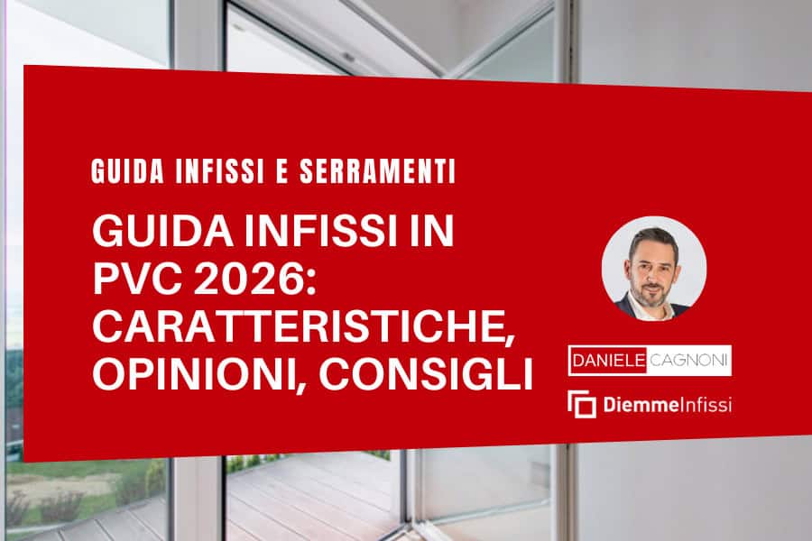 Guida infissi e serramenti PVC